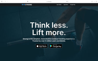 Strong.app landing webpage with a headline saying ‘Think less. Lift more.’ and with the subheading ‘Strong is the simplest, most intuitive workout tracking experience. Trusted over by 3 million users worldwide.’ At the bottom are the Download on the App Store logo and Get it on Google Play logo