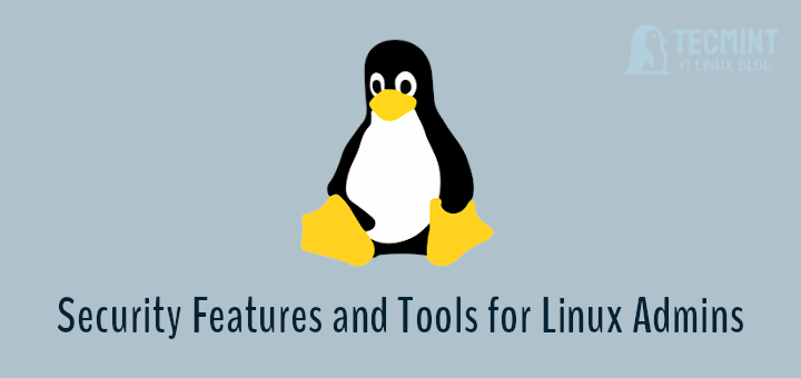 20 Security Tips and Tools for Linux Admins