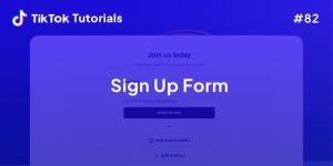 TikTok Tutorial #82 - How to create a Sign Up Form