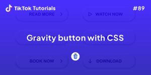 TikTok Tutorial #89 - How to create a Gravity Button with CSS