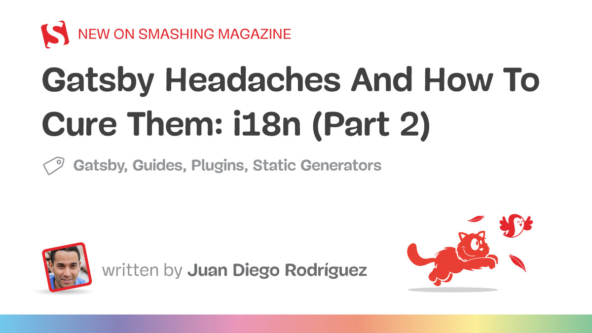 Gatsby Headaches And How To Cure Them: i18n (Part 2) — Smashing Magazine