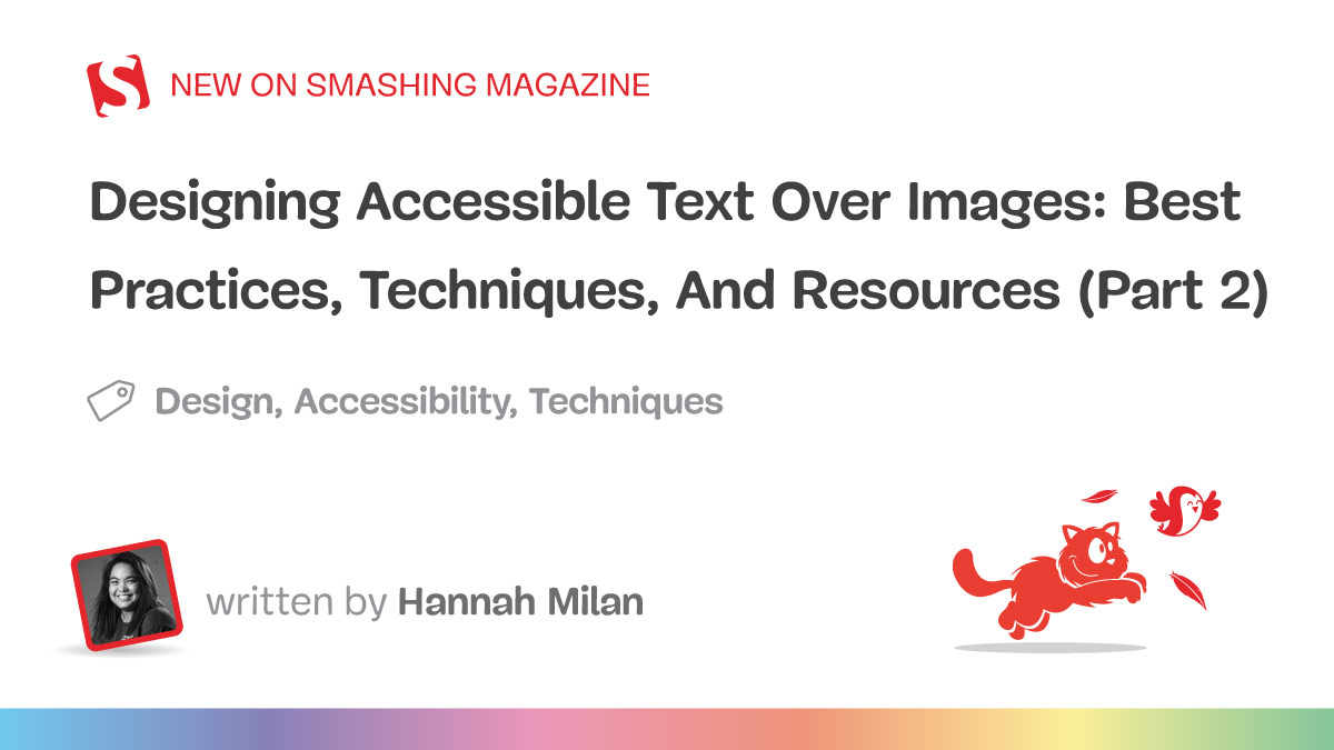Designing Accessible Text Over Images: Best Practices, Techniques, And Resources (Part 2) — Smashing Magazine