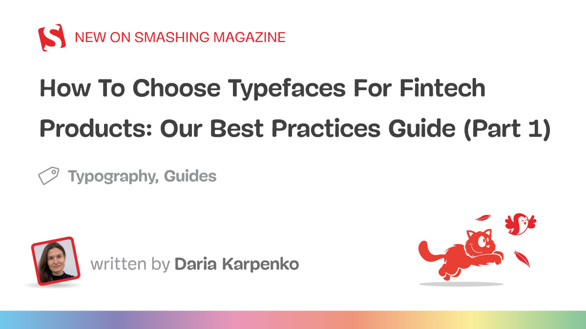 How To Choose Typefaces For Fintech Products: Our Best Practices Guide (Part 1) — Smashing Magazine