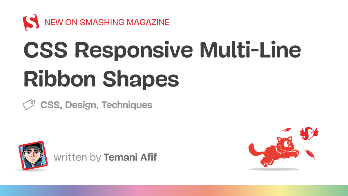 CSS Responsive Multi-Line Ribbon Shapes (Part 1) — Smashing Magazine