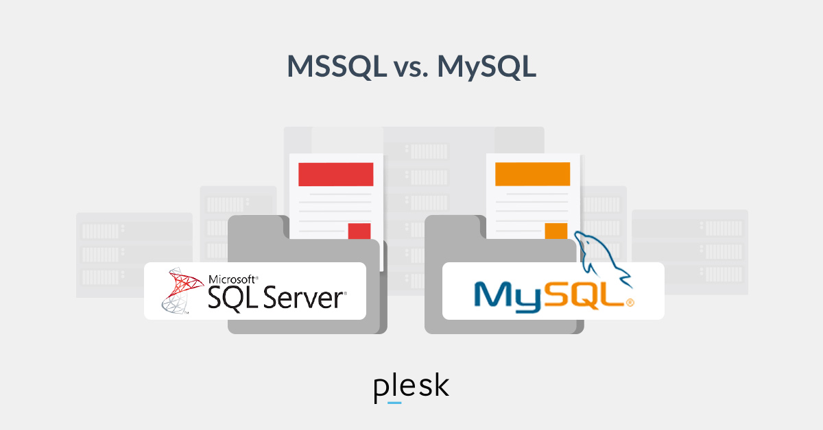 MySQL vs MSSQL: Comparing Similarities and Differences