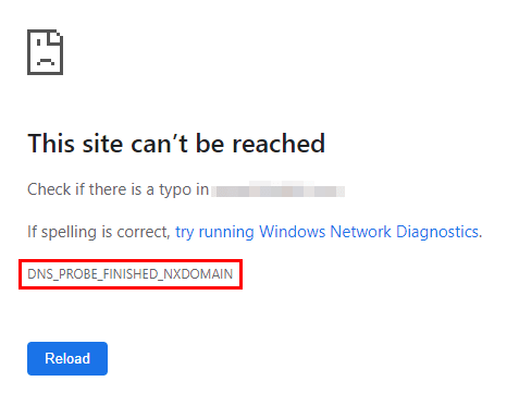 DNS_PROBE_FINISHED_NXDOMAIN error in Chrome.