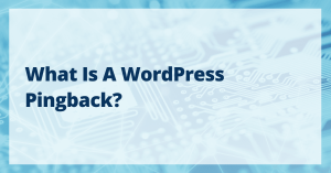 What is a WordPress pingback?