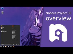 Nobara Project 38 overview | a modified version of Fedora Linux with user-friendly fixes added to it