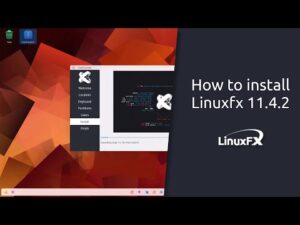 How to install Linuxfx 11.4.2