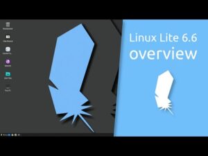 Linux Lite 6.6 overview | Simple Fast Free.