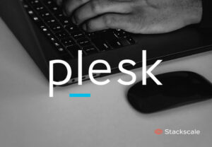 Plesk: features, releases and licenses | Stackscale