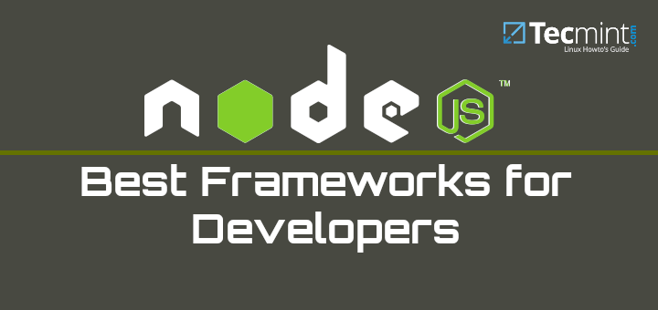 18 Best NodeJS Frameworks for Developers in 2023