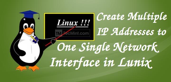 How to Create Multiple IP Addresses on One Network Interface