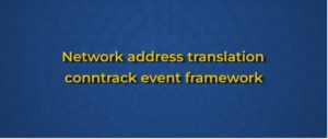 Network address translation part 3 – the conntrack event framework