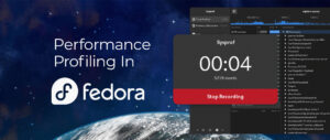 Performance Profiling in Fedora Linux – Fedora Magazine