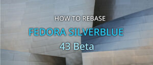 How to rebase to Fedora Silverblue 43 Beta