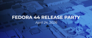 You’re Invited: Celebrate the Fedora Linux 44 Release Party!